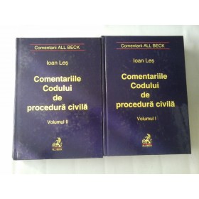 COMENTARIILE CODULUI DE PROCEDURA CIVILA ( 2 VOL ) - IOAN LES
